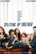 Watch Splitting Up Together (  ) FMoviesFree