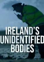 Watch Ireland\'s Unidentified Bodies FMoviesFree