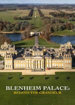 Watch Blenheim Palace: Behind the Grandeur FMoviesFree