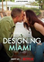 Watch Designing Miami FMoviesFree
