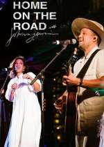 Watch Home on the Road with Johnnyswim FMoviesFree
