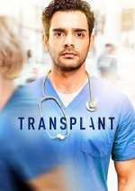 Watch Transplant FMoviesFree