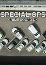 Watch Special Ops: Crime Squad UK FMoviesFree