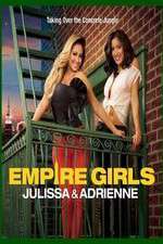 Watch Empire Girls: Julissa & Adrienne FMoviesFree