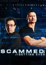 Watch Scammed: Getting Even FMoviesFree