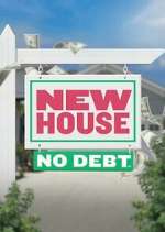 Watch New House No Debt FMoviesFree