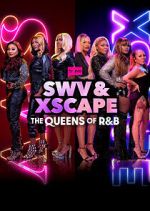 Watch SWV & XSCAPE: The Queens of R&B FMoviesFree