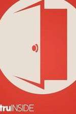 Watch TruInside FMoviesFree