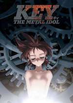Watch Key the Metal Idol FMoviesFree