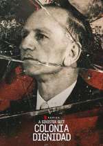 Watch A Sinister Sect: Colonia Dignidad FMoviesFree
