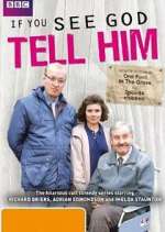 Watch If You See God, Tell Him FMoviesFree