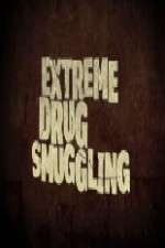 Watch Extreme Smuggling FMoviesFree