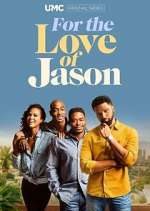 Watch For the Love of Jason FMoviesFree