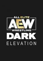 Watch AEW Dark: Elevation FMoviesFree