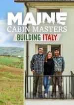 Watch Maine Cabin Masters: Building Italy FMoviesFree