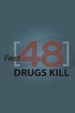 Watch The First 48: Drugs Kill FMoviesFree