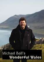 Watch Michael Ball's Wonderful Wales FMoviesFree