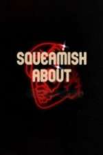 Watch Squeamish About ... FMoviesFree