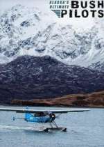 Watch Alaska's Ultimate Bush Pilots FMoviesFree