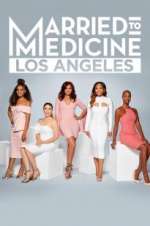 Watch Married to Medicine: Los Angeles FMoviesFree