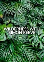 Watch Wilderness with Simon Reeve FMoviesFree