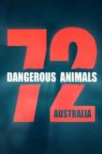 Watch 72 Dangerous Animals Australia FMoviesFree