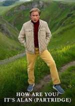 Watch How Are You? It\'s Alan (Partridge) FMoviesFree