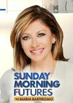 Watch Sunday Morning Futures with Maria Bartiromo FMoviesFree