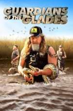 Watch Guardians of the Glades FMoviesFree