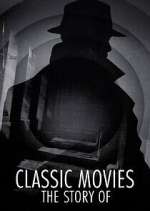 Watch Classic Movies: The Story of... FMoviesFree