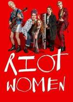 Watch Riot Women FMoviesFree