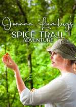 Watch Joanna Lumley's Spice Trail Adventure FMoviesFree