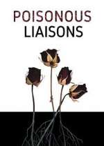 Watch Poisonous Liaisons FMoviesFree