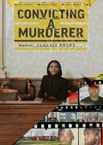 Watch Convicting a Murderer FMoviesFree