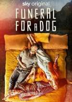 Watch Funeral for a Dog FMoviesFree