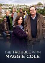Watch The Trouble with Maggie Cole FMoviesFree