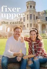 Watch Fixer Upper: The Castle FMoviesFree