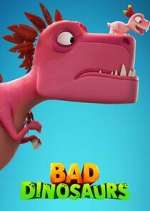 Watch Bad Dinosaurs FMoviesFree