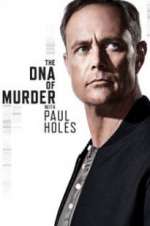 Watch The DNA of Murder with Paul Holes FMoviesFree