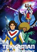 Watch Tekkaman: The Space Knight FMoviesFree