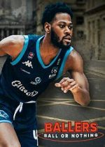 Watch Ballers: Ball or Nothing FMoviesFree