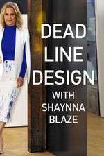 Watch Deadline Design with Shaynna Blaze FMoviesFree