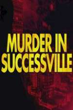 Watch Murder in Successville FMoviesFree