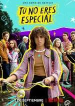 Watch Tú no eres especial FMoviesFree