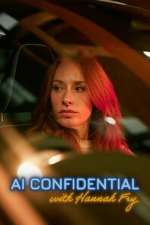 Watch AI Confidential with Hannah Fry FMoviesFree
