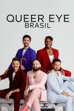 Watch Queer Eye: Brasil FMoviesFree