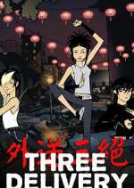 Watch Three Delivery FMoviesFree
