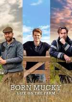 Watch Born Mucky: Life on the Farm FMoviesFree