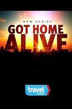 Watch Got Home Alive! FMoviesFree