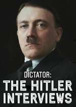 Watch Dictator: The Hitler Interviews FMoviesFree